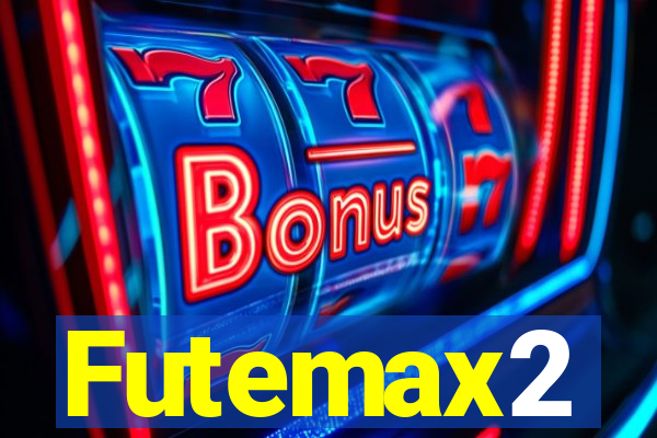 Futemax2