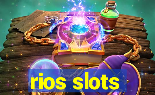 rios slots