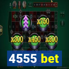 4555 bet