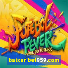 baixar bet959.com