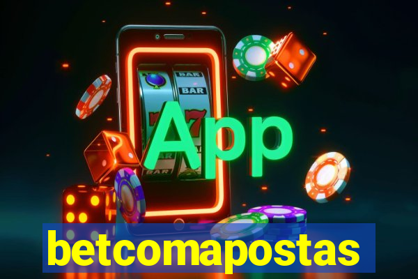 betcomapostas