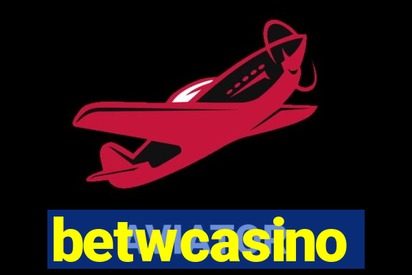 betwcasino