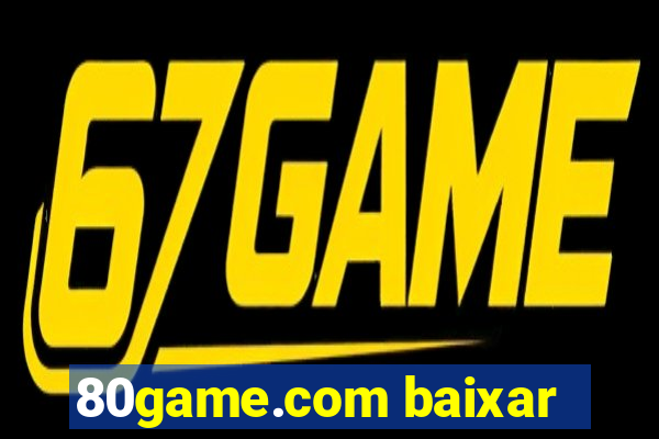 80game.com baixar