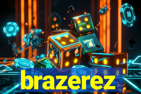 brazerez