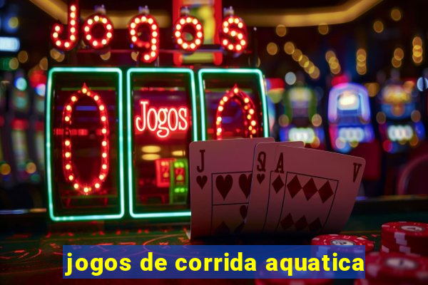 jogos de corrida aquatica