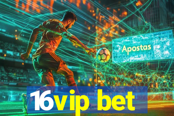 16vip bet