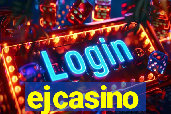 ejcasino