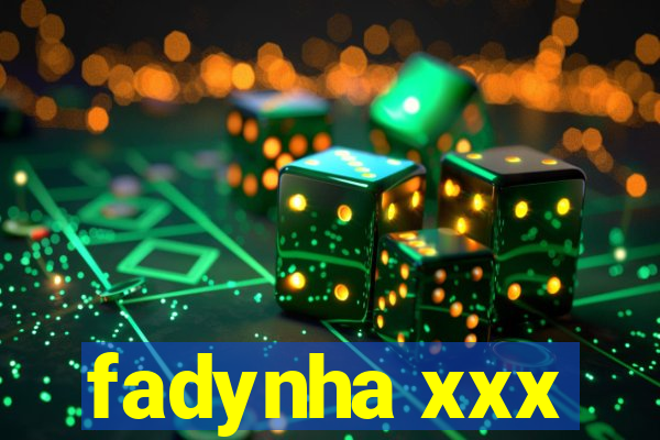 fadynha xxx