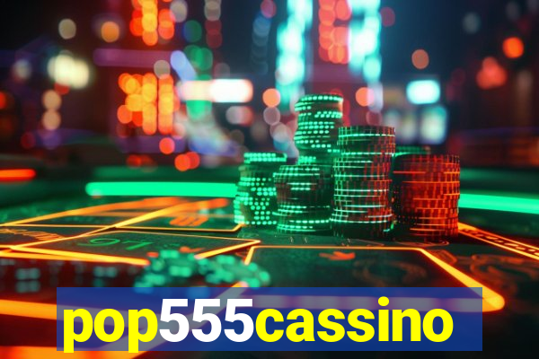 pop555cassino