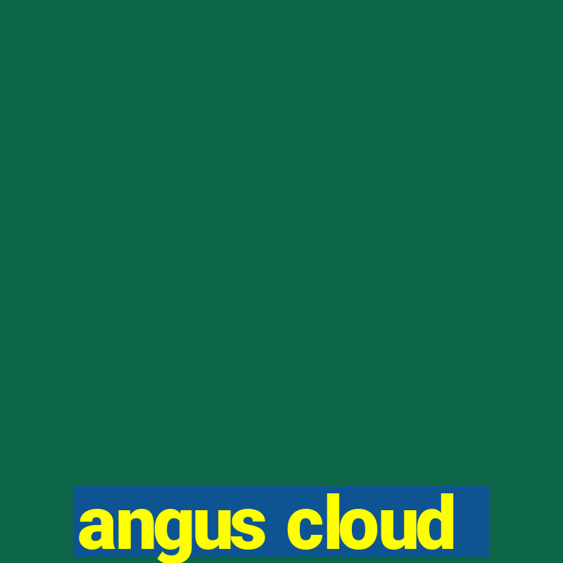 angus cloud