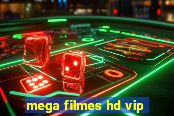 mega filmes hd vip