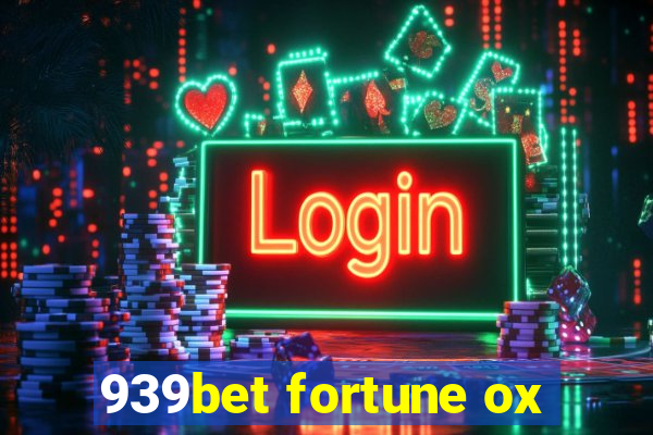 939bet fortune ox