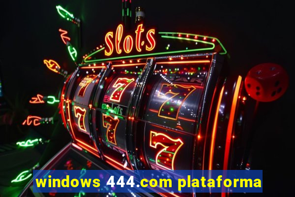 windows 444.com plataforma