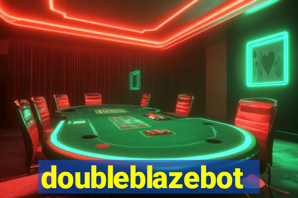 doubleblazebot