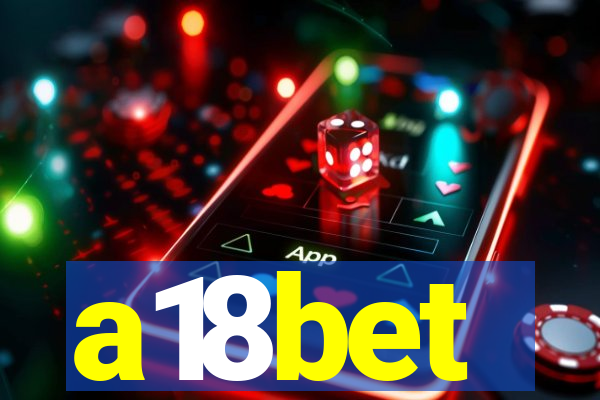 a18bet