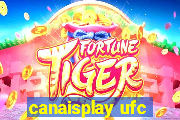 canaisplay ufc