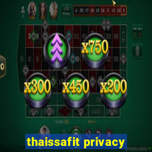 thaissafit privacy