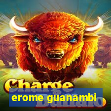 erome guanambi