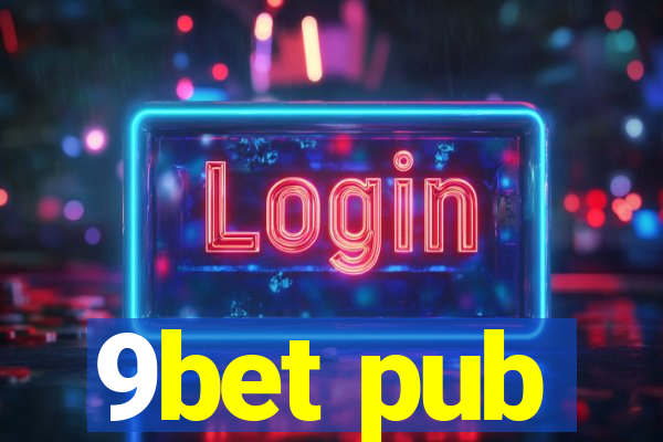 9bet pub