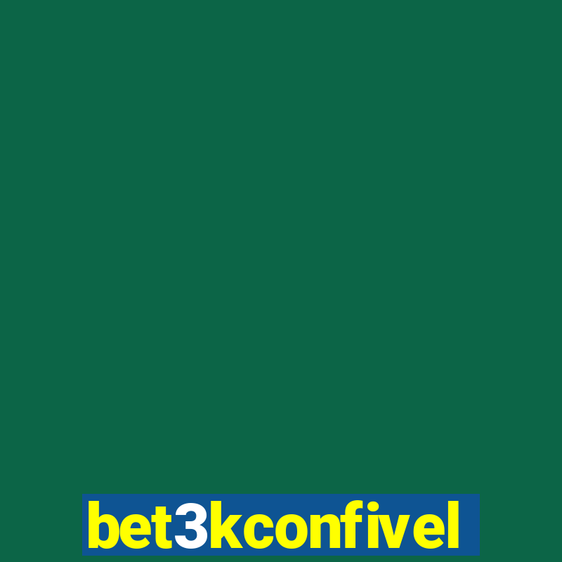 bet3kconfivel