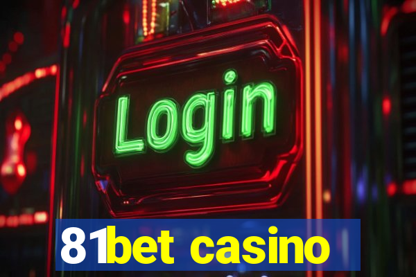 81bet casino