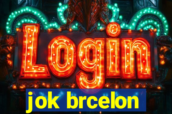 jok brcelon