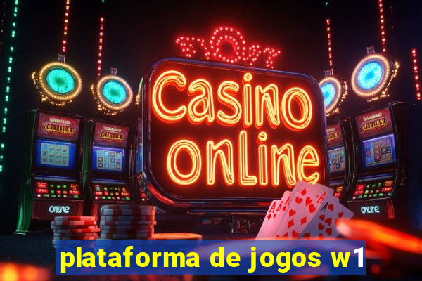 plataforma de jogos w1