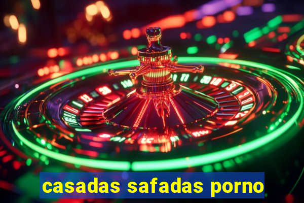 casadas safadas porno