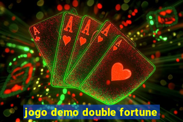 jogo demo double fortune