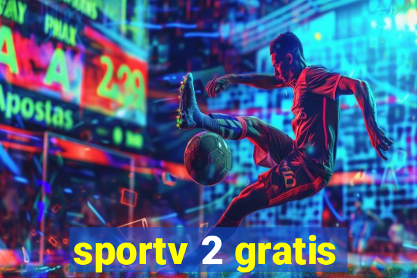 sportv 2 gratis