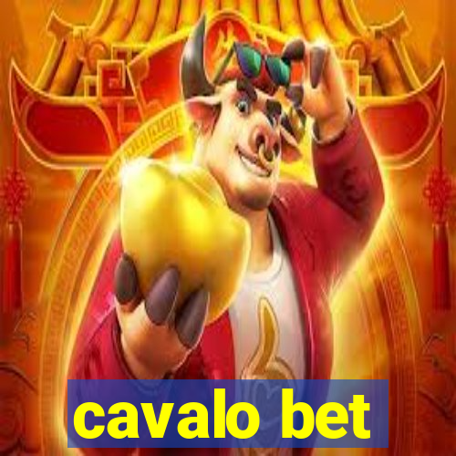 cavalo bet