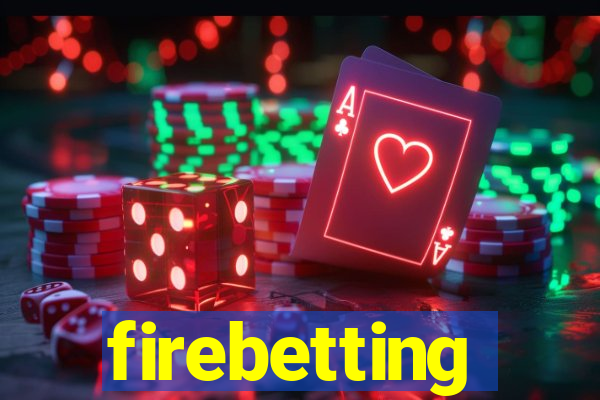 firebetting