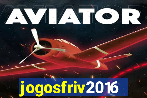 jogosfriv2016