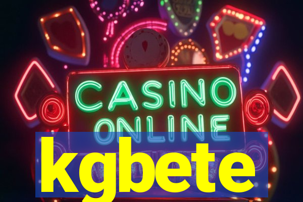 kgbete