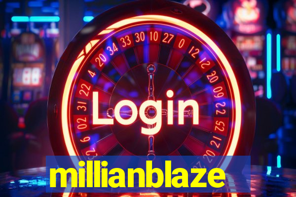 millianblaze