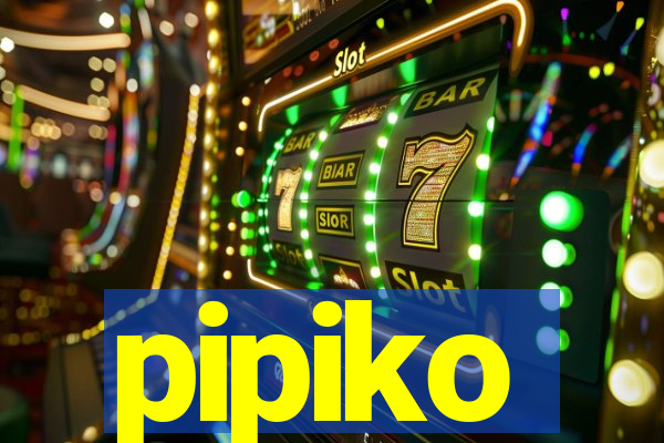 pipiko