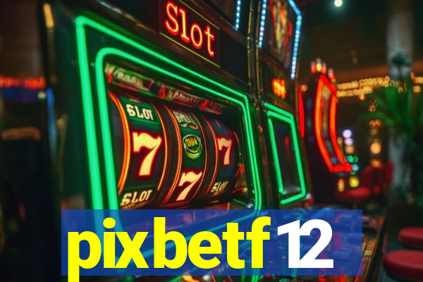 pixbetf12