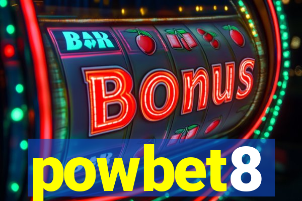 powbet8