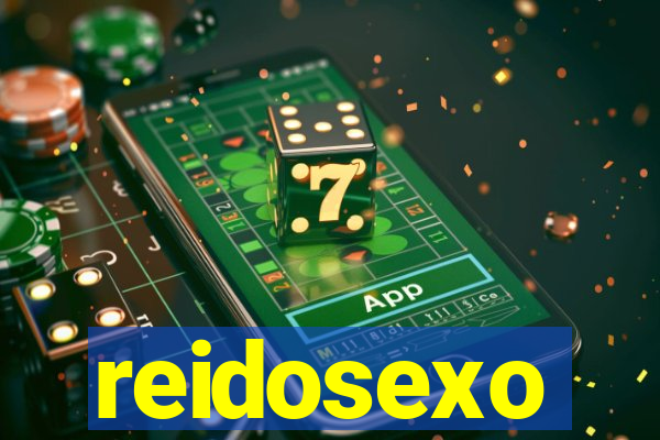 reidosexo