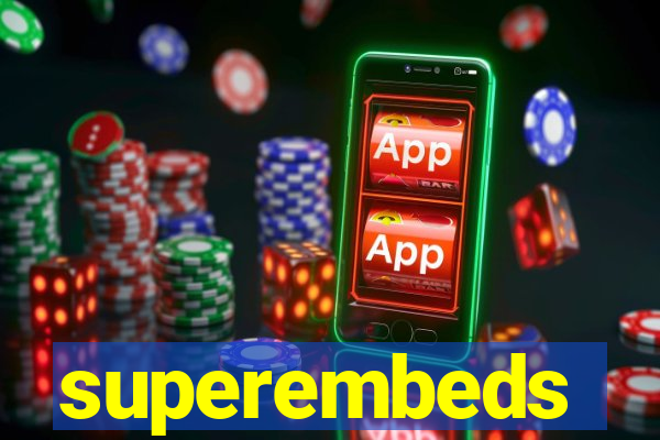 superembeds