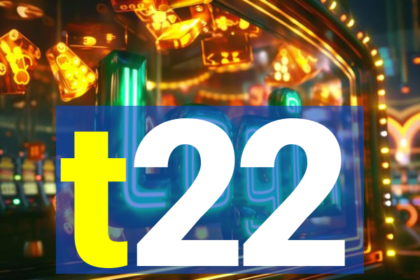 t22